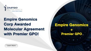 Empire Genomics Corp Awarded Molecular Agreement with Premier GPO!